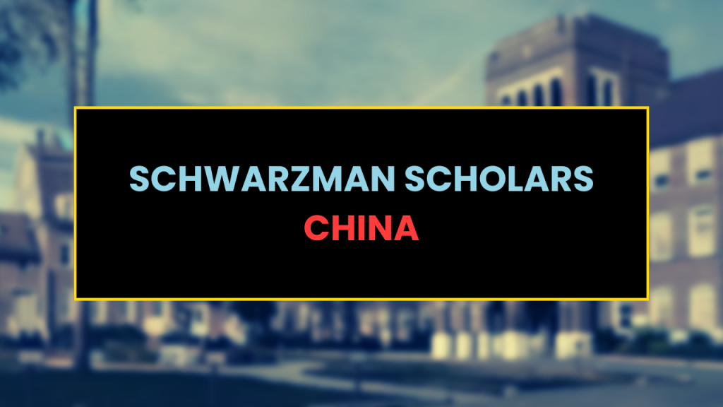 The Schwarzman Scholars
