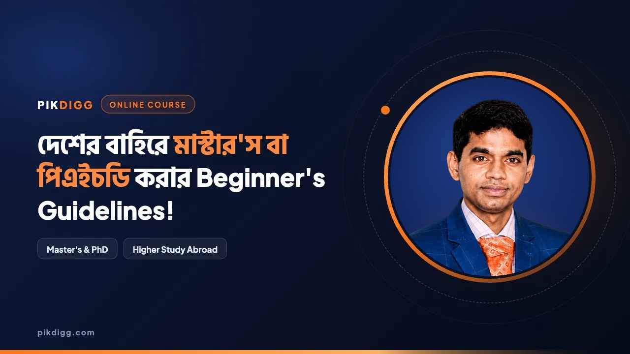 A BEGINNER’S GUIDE FOR HIGHER EDUCATION (Master’s & PhD)
